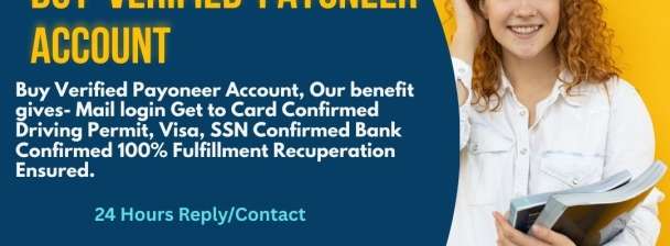 Buy Verified Payoneer Account- Personal & Business