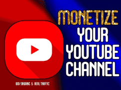 You will get Organic Promotion For Your YouTube Channel Monetization
