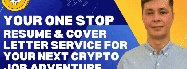 Get the Job of Your Dreams in the Crypto Industry with a Standout CV, Resume, and Cover Letter!
