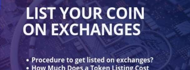 I will list your token or coin on top rated exchange website