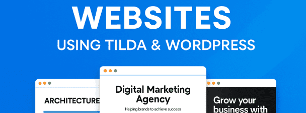 I will create simple and responsive websites using Tilda and WordPress