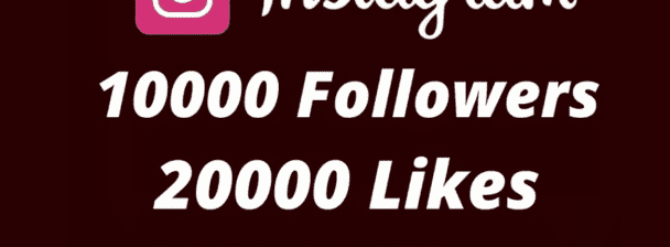 10K Instagram Followers +20K Instagram Likes +100K Instagram Views