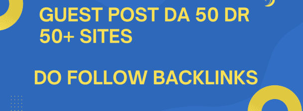 Guest Posting On DA 50 Blog Site
