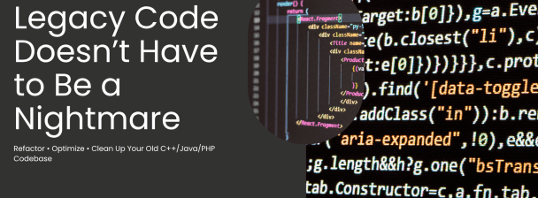 I Will Refactor and Optimize Your Legacy Codebase (C++, Java, or PHP)