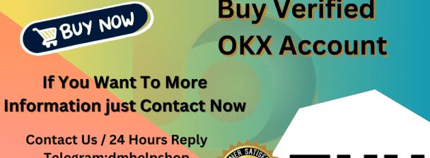 Buy an verified OKX account with the best service