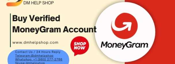 Buy Verified Moneygram Account in This Year