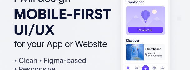 I will design a mobile-first UI/UX for your app or website