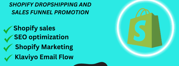 I will do shopify marketing sales funnel and promotion