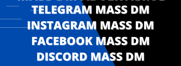 I will telegram mass dm, twitter mass dm, discord mass dm