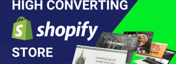 create a high converting shopify dropshipping store or website