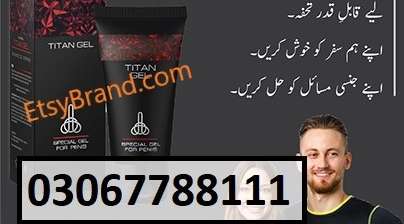 Titan gel Original Price in Faisalabad-03067788111