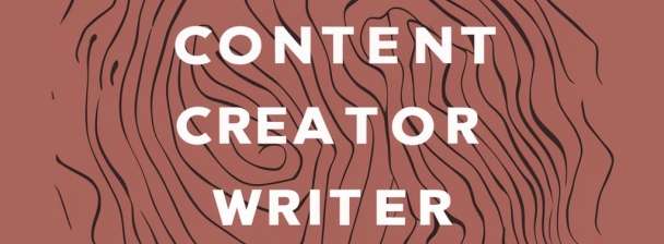 Content Creator - Writer - Branding Consultant