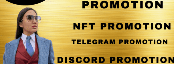 I will promote and advertise crypto, nft, discord  token marketing , product, , cbd, book, blog