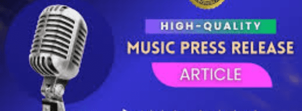 I will write a newsworthy press release for music event, product or brand announcement