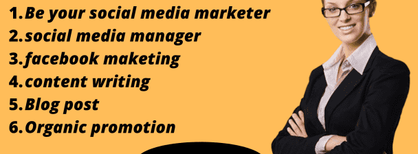 i will be your social media marketer and content manager.