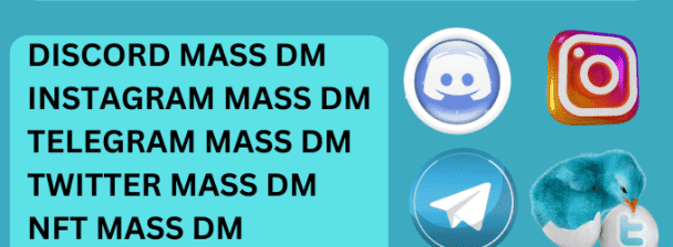 I will do discord mass dm, twitter mass dm, nft discord promotion, telegram mass dm, Instagram spamming bot