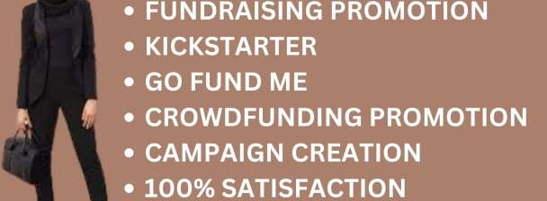 I will promote kickstarter, indiegogo, gofundme, fundraising crowdfunding campaign