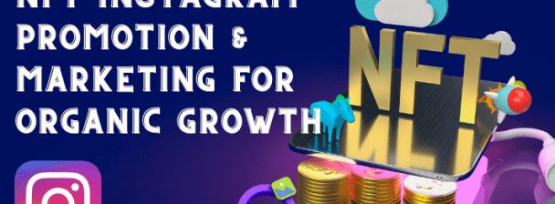 I will do nft instagram marketing and promotion for organic growth