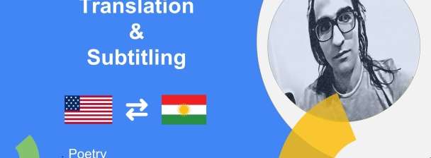 I will translate and subtitle your videos kurdish and english