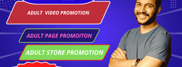 I will do adult web promotion to boost more traffic to your page, toy store