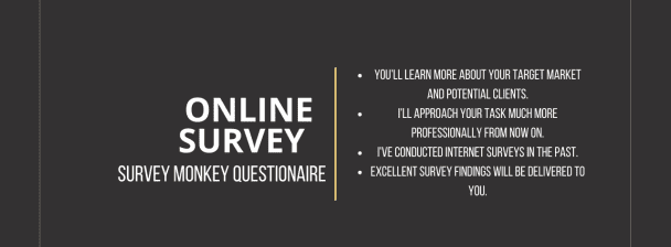 I will create questionnaire survey and conduct online survey to get 1000 respondents