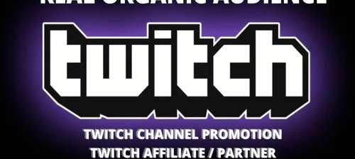 Twitch marketing, twitch channel promotion, twitch affiliate