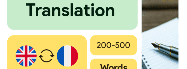 TRANSLATION English to French or vice-versa // 200-500 Words