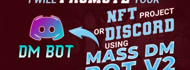 I will promote your nft project or your discord using v2 mass dm
